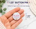 1.25" Custom Button Pin Packs